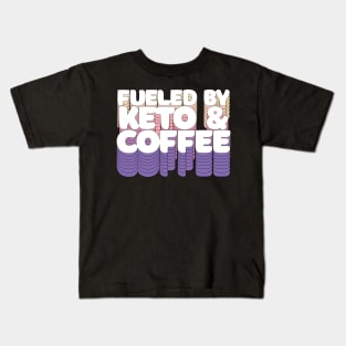 Fueled By Keto & Coffee //// Retro Typographic Design Kids T-Shirt